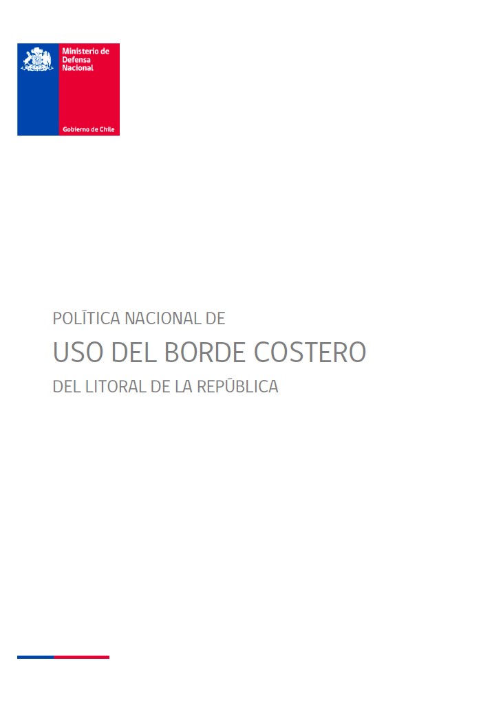 Document cover for 'Política Nacional de Uso del Borde Costero del Litoral de la República' from Chile's Ministerio de Defensa Nacional, with logo top left and a small tricolor bar at bottom left.